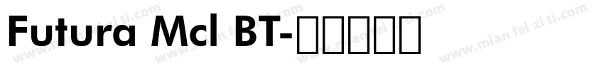 Futura Mcl BT字体转换